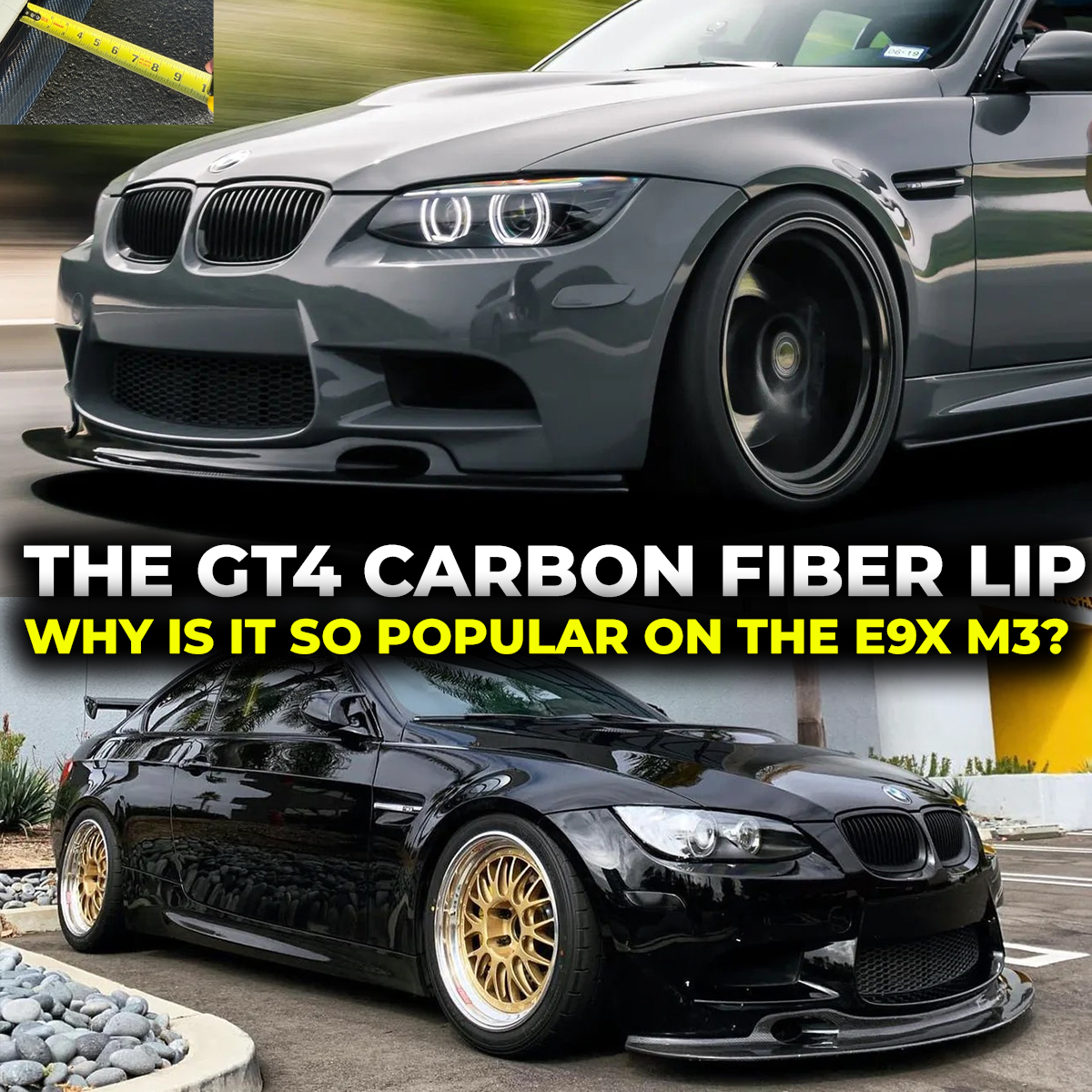 Why is the carbon fiber GT4 lip so popular on the E9X M3? Best deals in 2023 on front splitters.