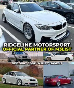 RIDGELINE MOTORSPORT DISCOUNT CODE M3LIST M3PARTS BMW MODS E9X M3 F8X M3 G8X M3 e88 wings spoilers e92 m3